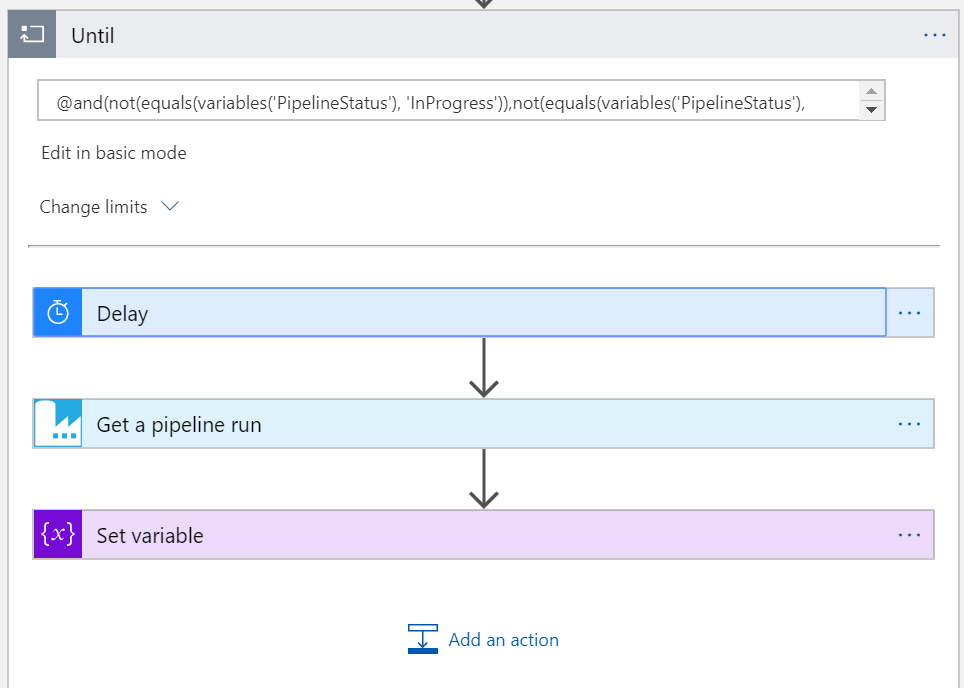 Until loop in a logic app. Checks status of pipeline run. 1) Delay action. 2) Get a pipeline run. 3) Set variable.