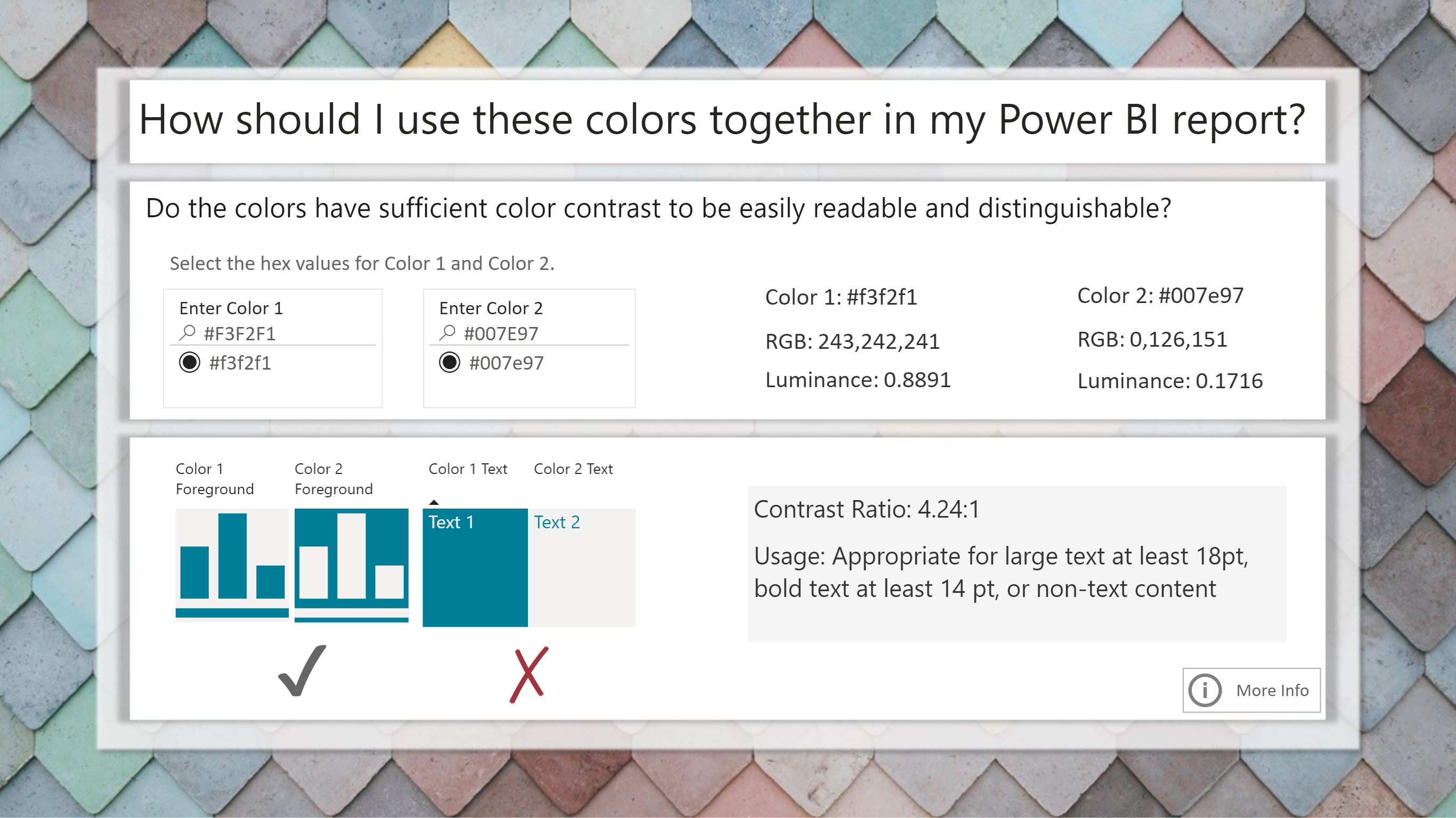 Screenshot of the Color Contrast calculator Power BI report. The report headline reads "How shoudl I use these colors together in my Power BI report?". There are 2 slicers that allow you to select colors by hex value. A contrast ratio is shown along with advice generated on how to use the colors.